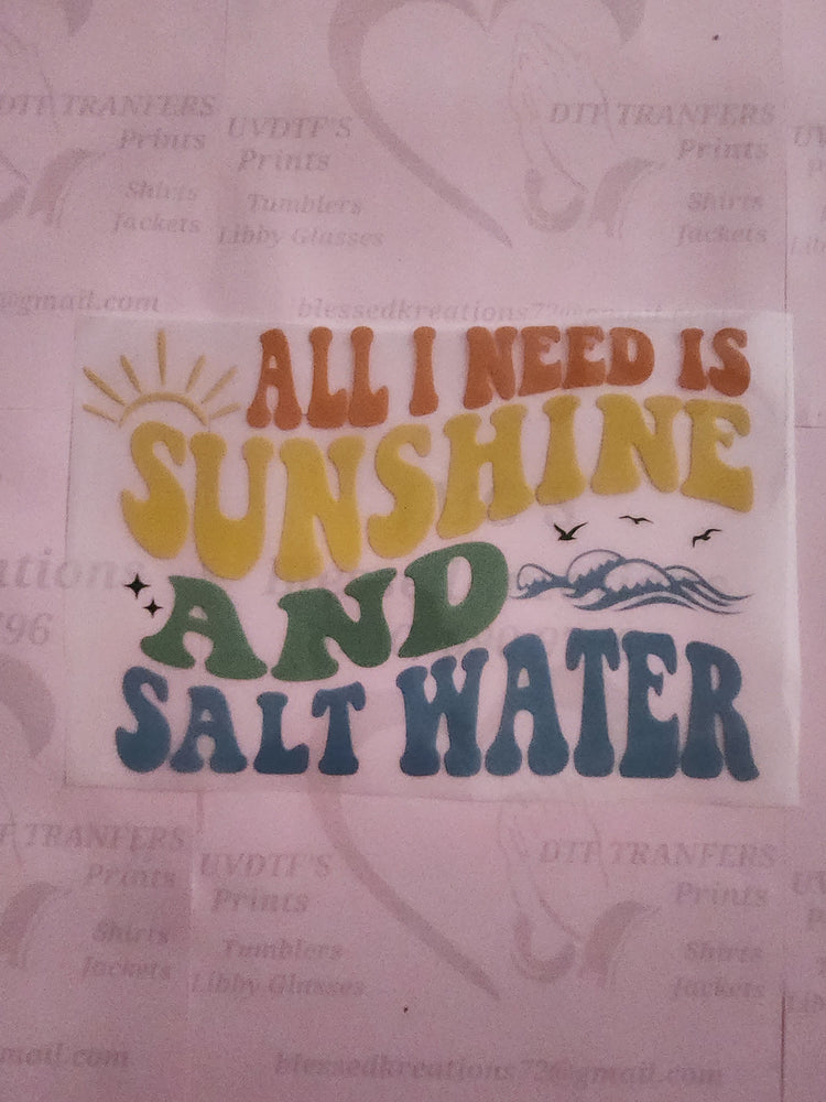 #1236 All I need is sunshine and salt water DTF