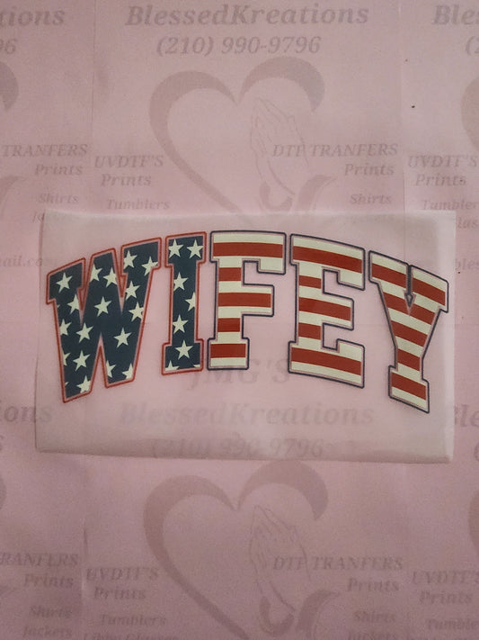 #1247 Wifey red white and blue flag DTF