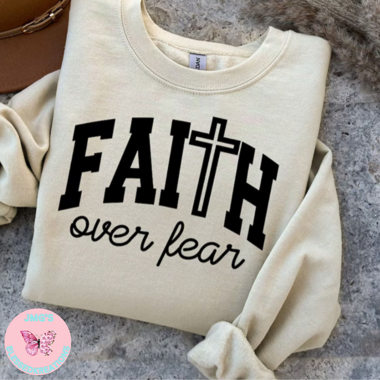 Faith over Fear (Screen Print Transfer)