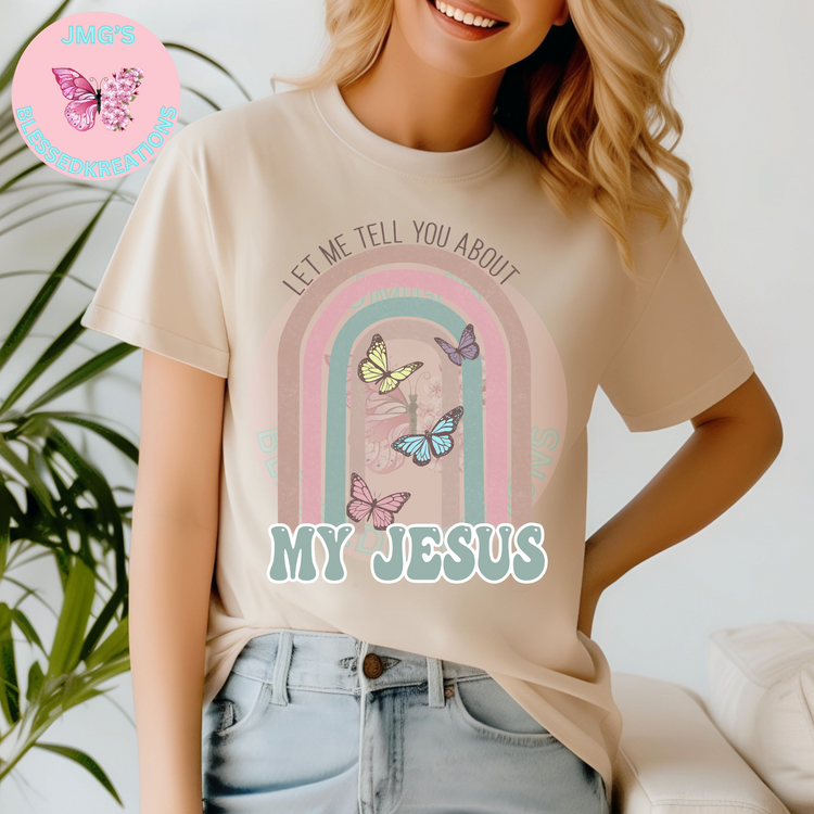 Let me tell about my Jesus DTF