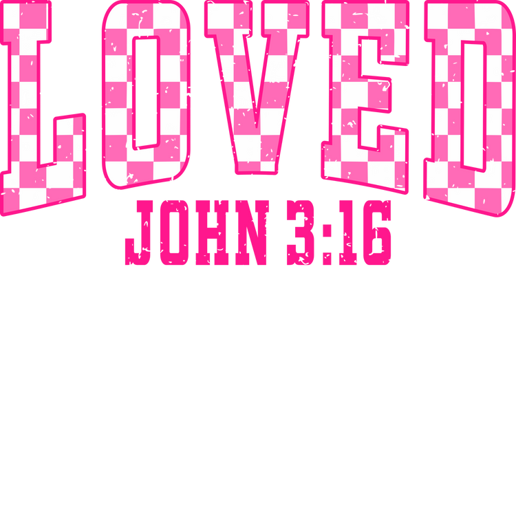 Loved John 3:16